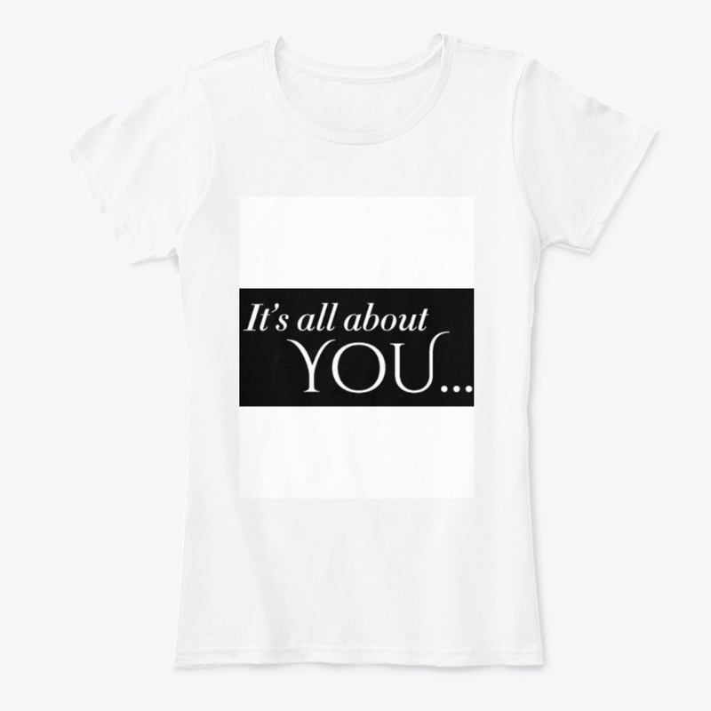 IT'S ALL ABOUT YOU