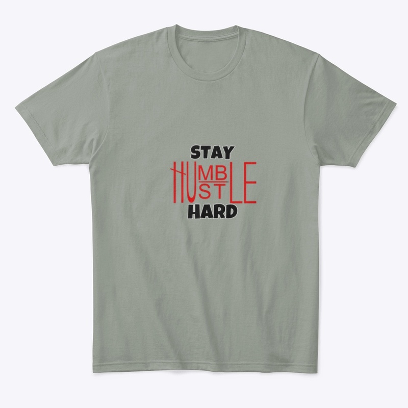 Stay Humble Hustle Hard collection 
