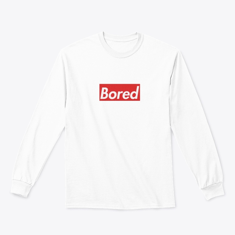 Bored