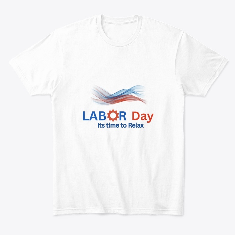 Labor day.... It's time to relax