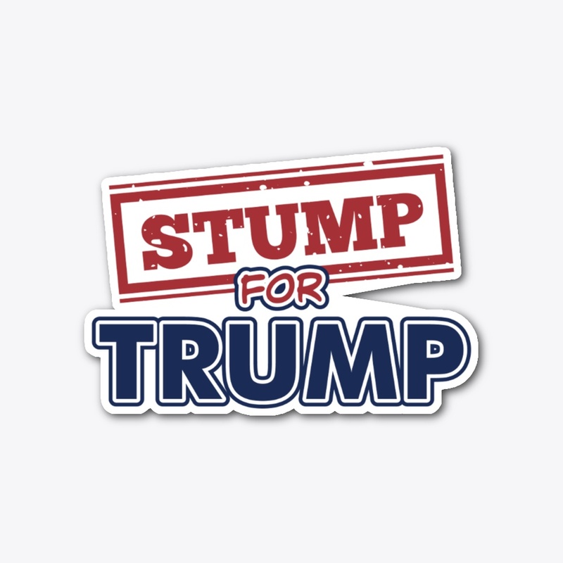 STUMP FOR TRUMP
