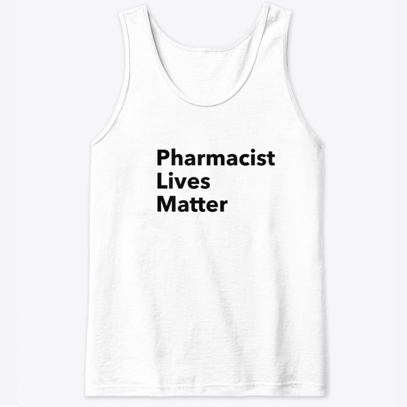 Pharmacist Lives Matter