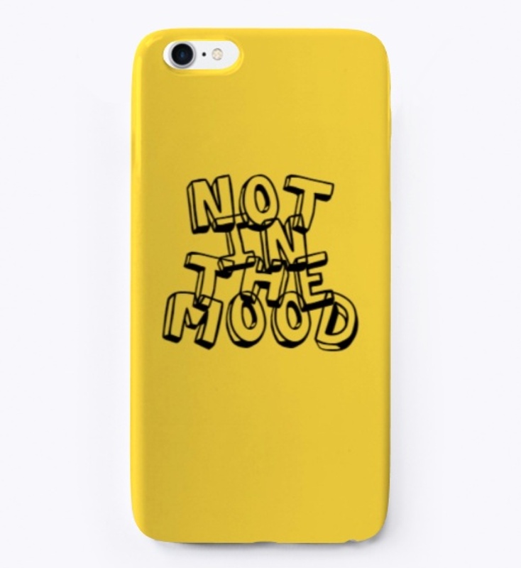 'NOT IN THE MOOD' daily accessories 