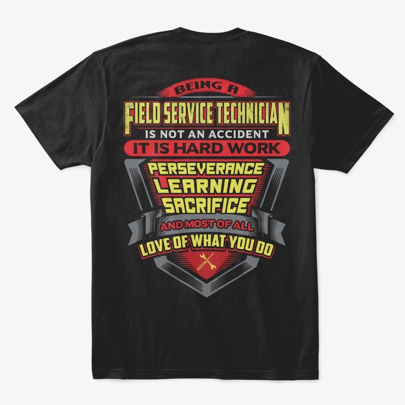 Proud Field Service Technician Shirt