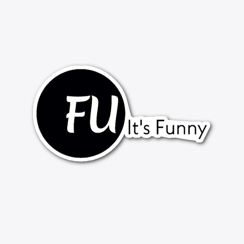 FU It's Funny (b)