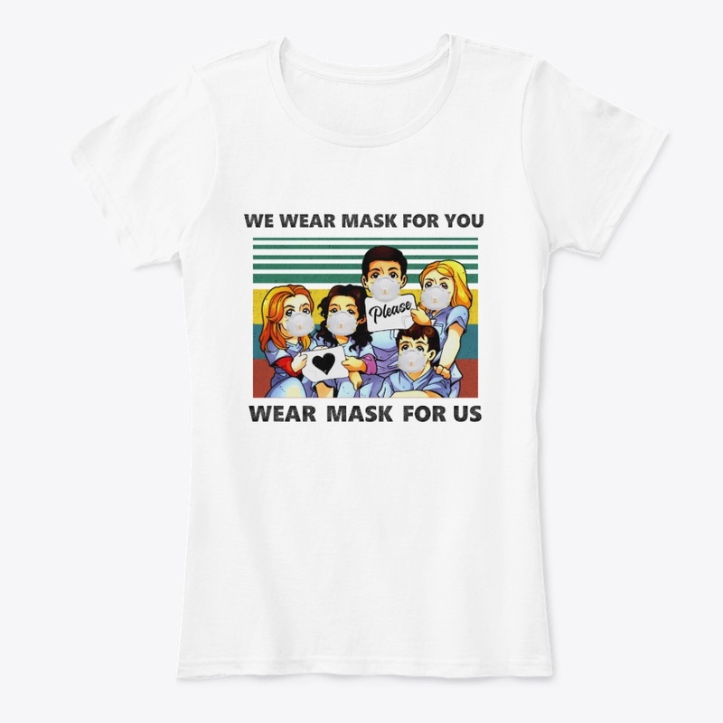 We Wear Mask For You