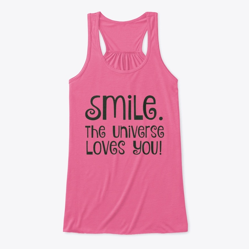 Smile The Universe Loves You Tank Top 