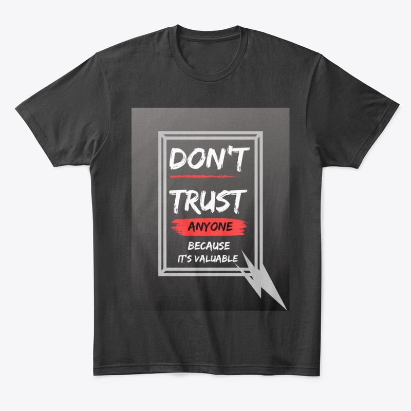 Don't trust anyone 