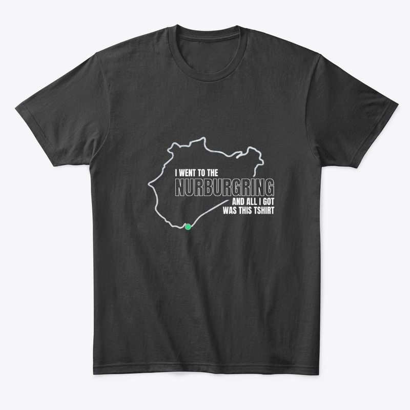 Funny Nurburgring T-Shirt