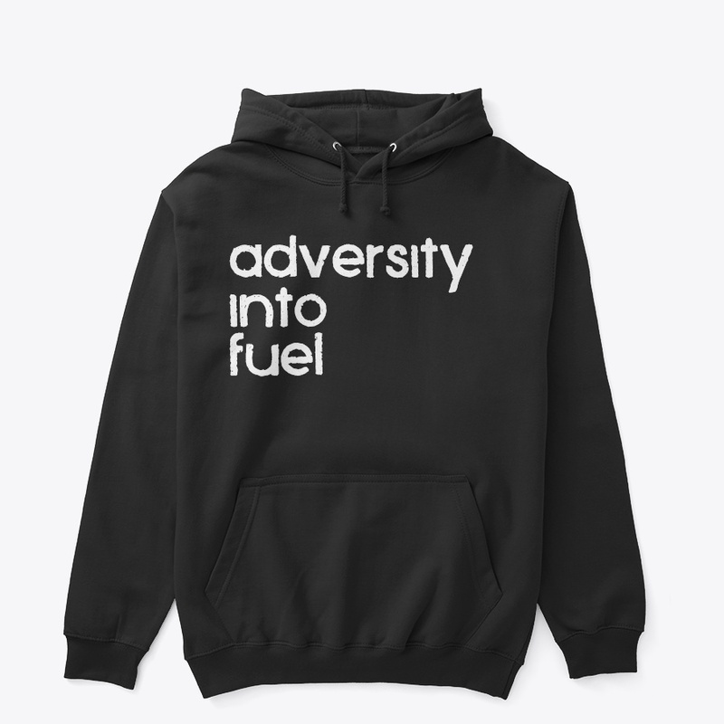Adversity into Fuel