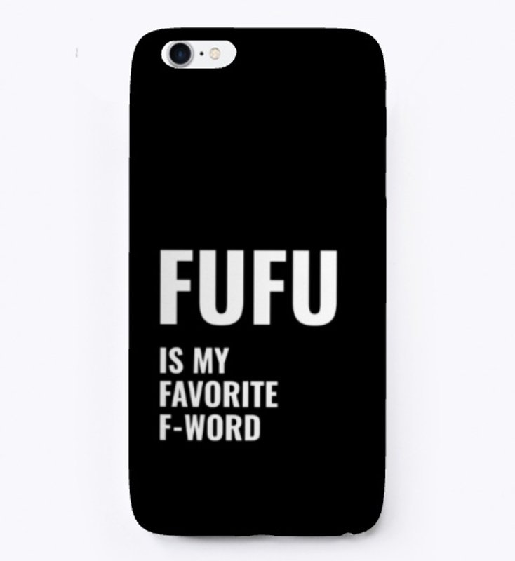 Fufu, is my favorite word 