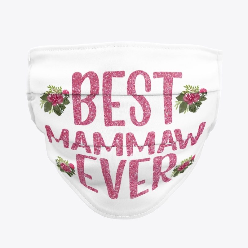 Best Mammaw Ever, Grandmother, Grandma