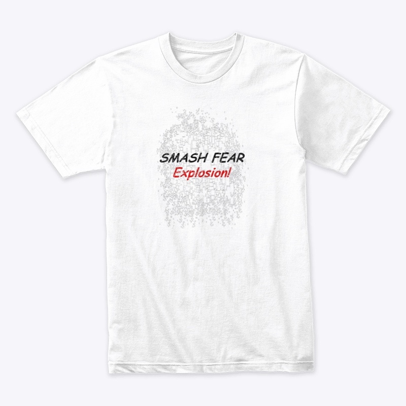 SMASH FEAR - Explosion
