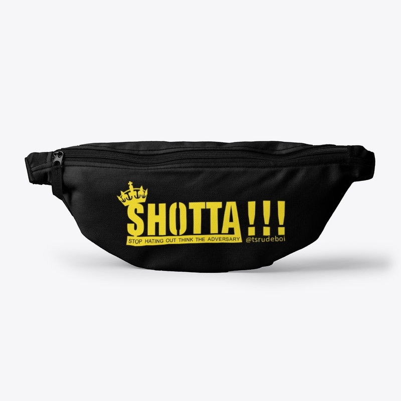 SHOTTA !!! FANNY PACK