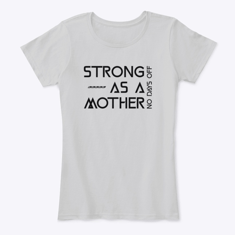 Strong as a Mother - Fitness Apparel