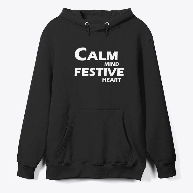 Calm Mind, Festive Heart