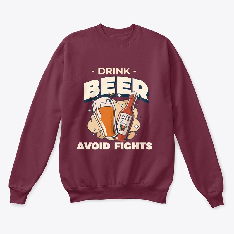 Drink Beer, Avoid Fights