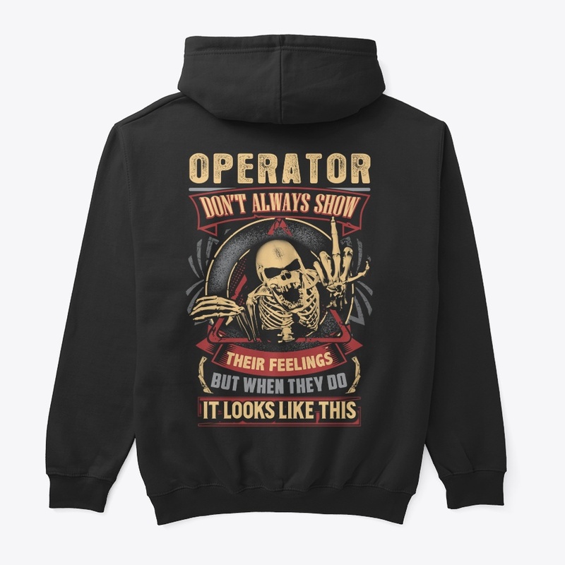 Operator's Feelings Hoodie