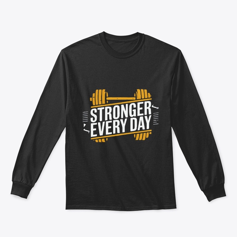 Stronger EveryDay Typography Gym T-Shirt