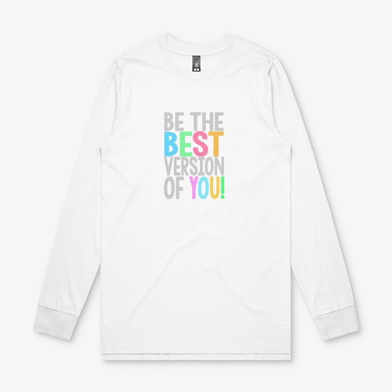 Be the best version of you