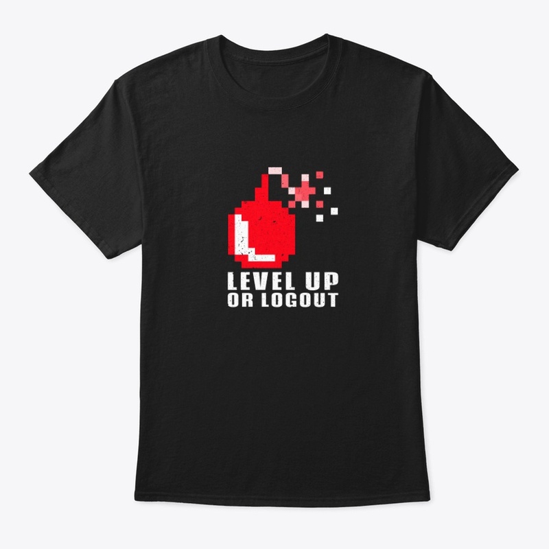 Level Up or Logout