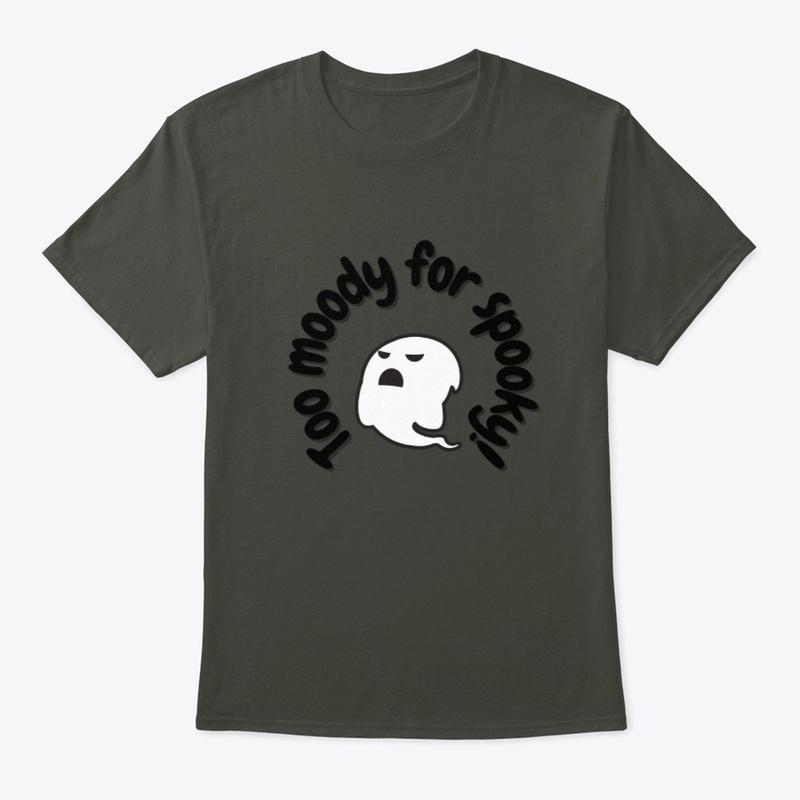 Too moody for spooky!
