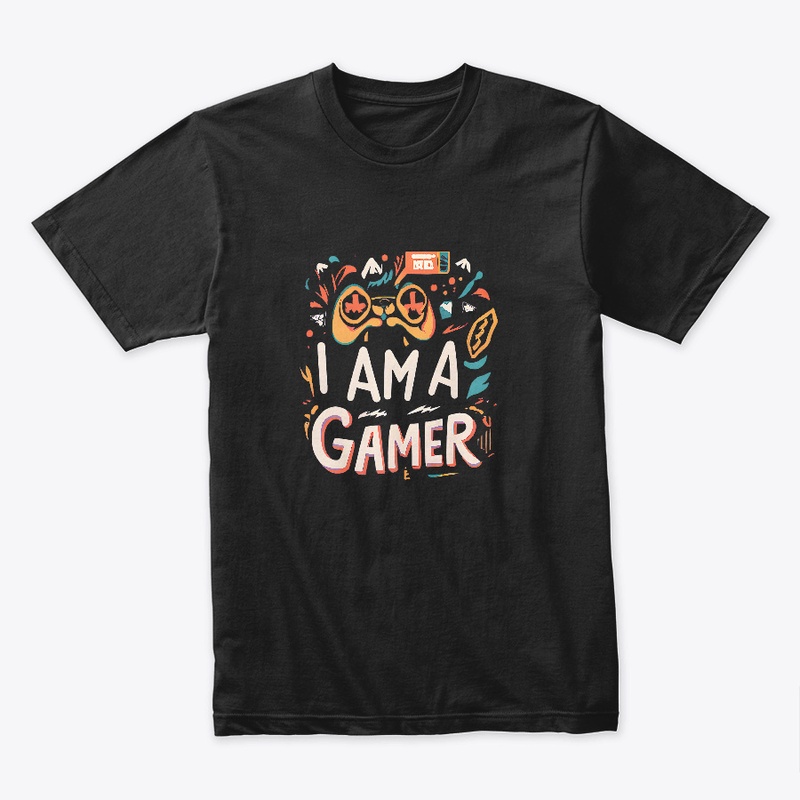 I am a Gamer T-shirt