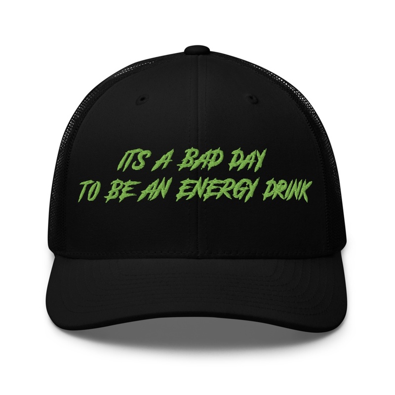 Bad day to be an Energy Drink Hat