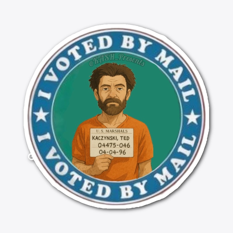 I Voted By Mail (Uncle Ted)