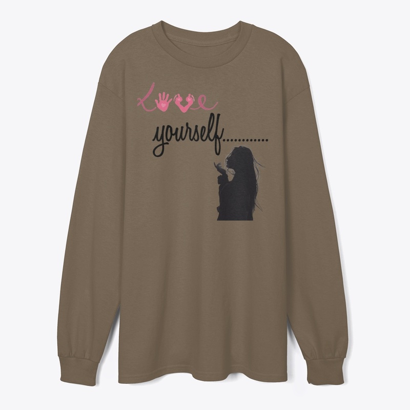 love yourself tshirt for girls 