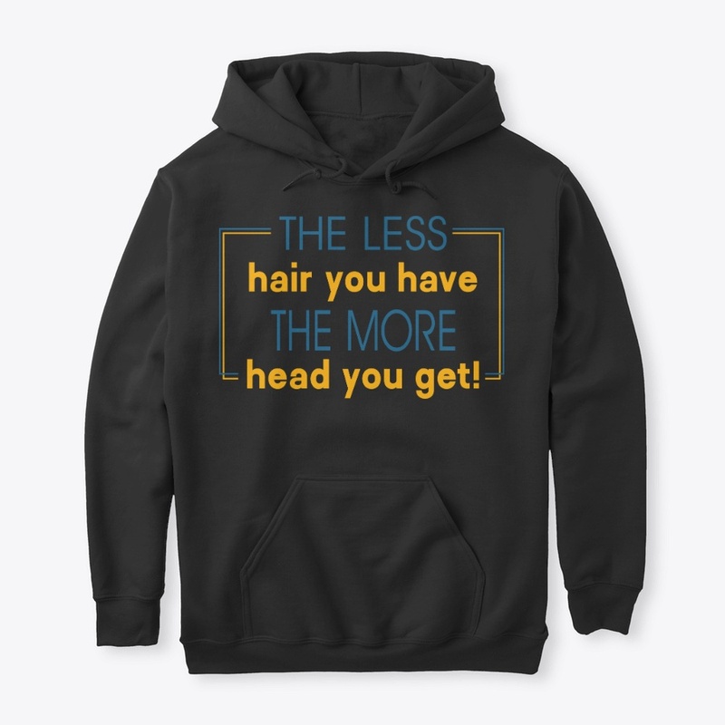 Head - hair = more head