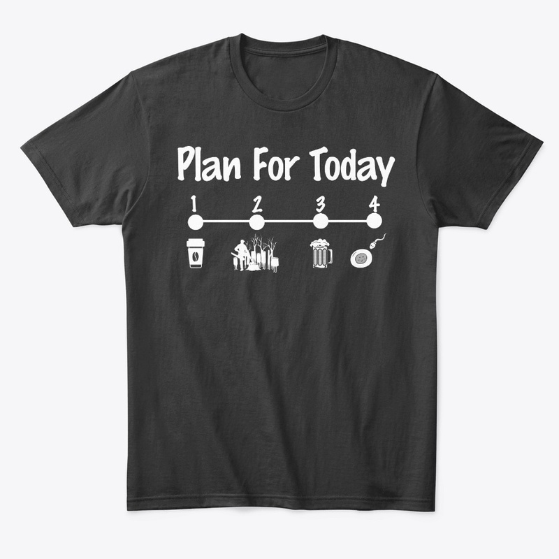 Funny Logger Gift Plan For Today