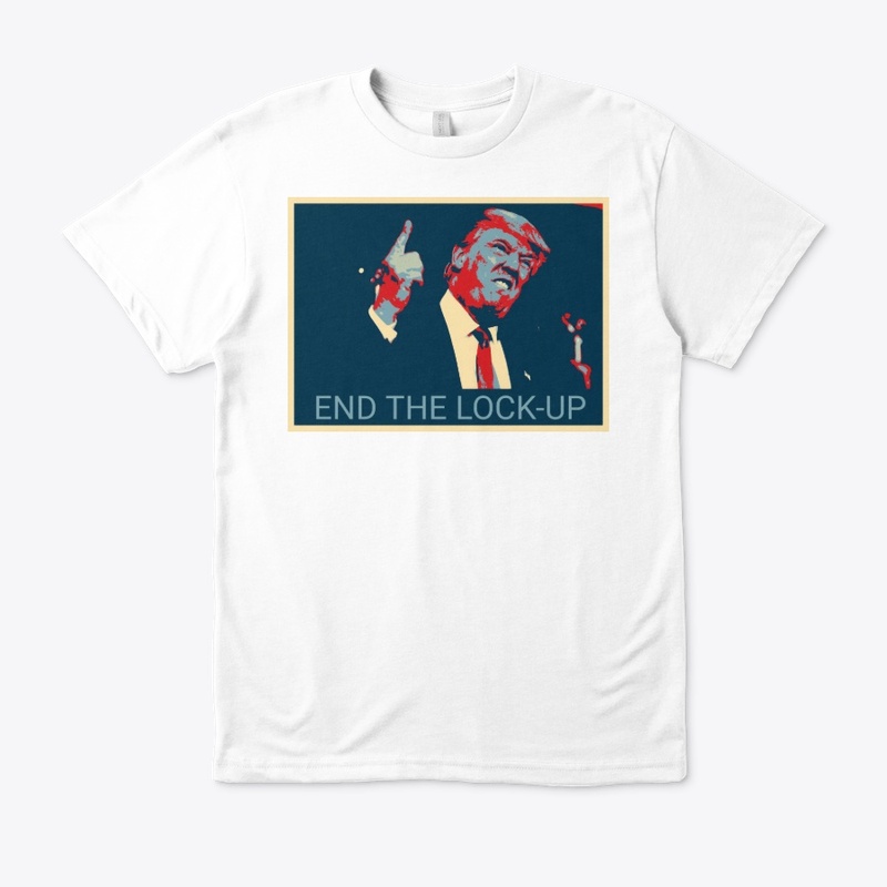 Trump - End The Lock-Up™