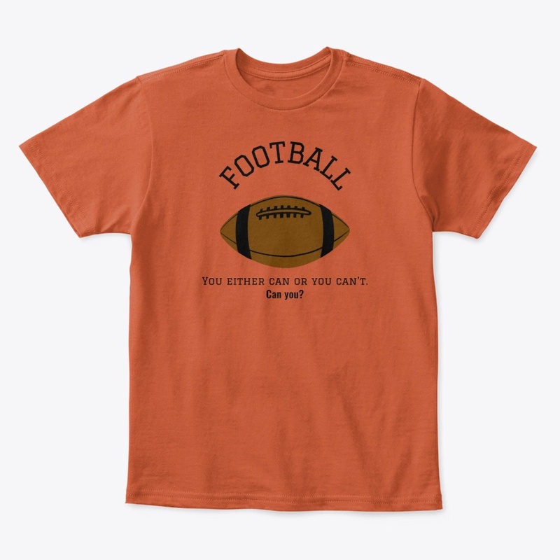 Football You Can Or You Can't