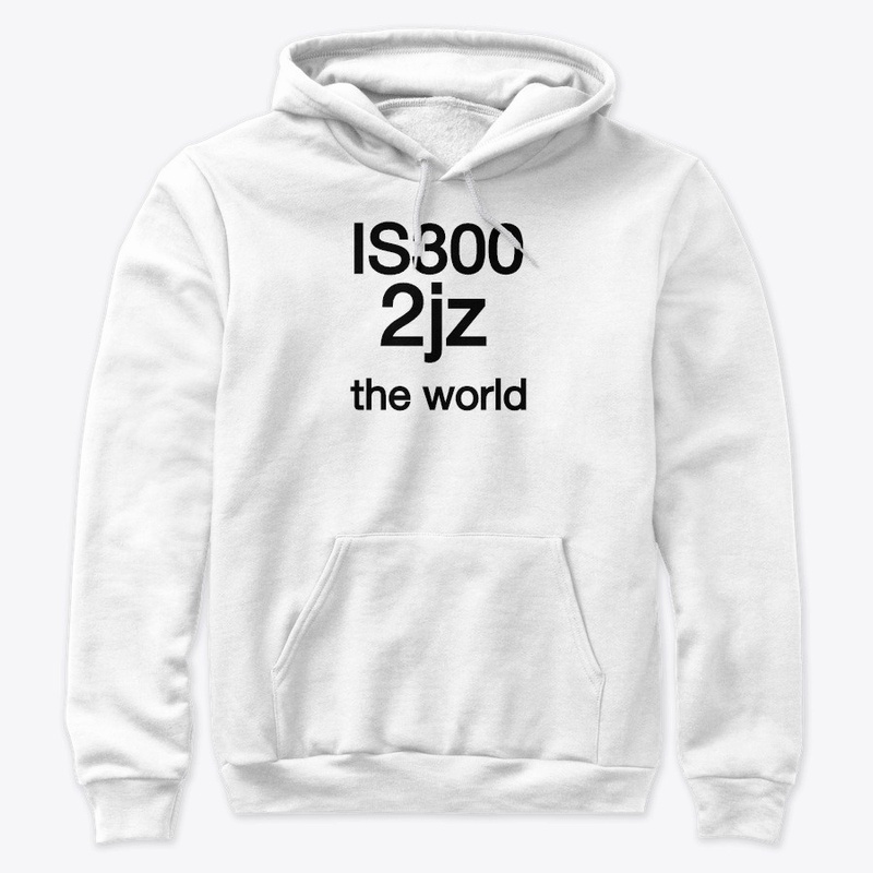 Is300 2jz the world shirt