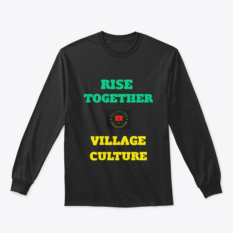 Rise Together/Village Culture LS Shirt