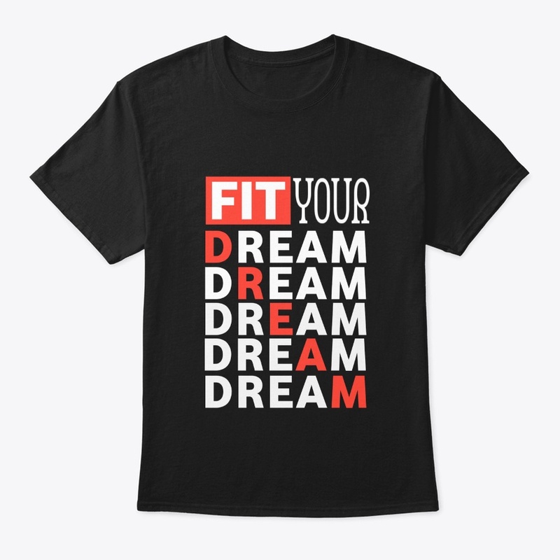 Fit your dream