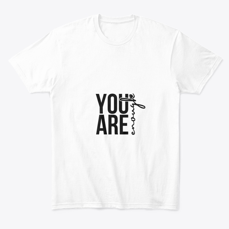 you are enough