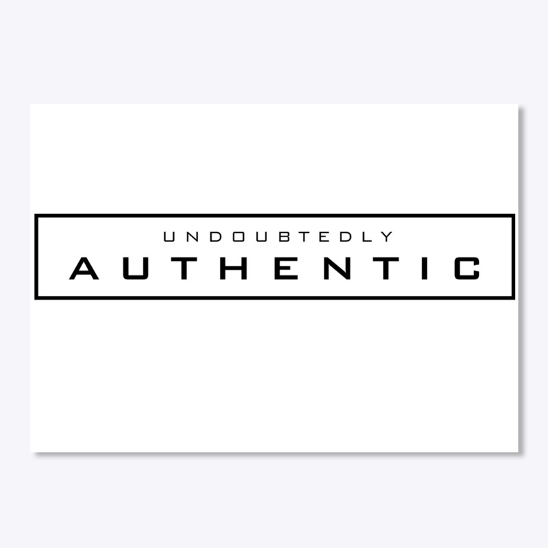 Undoubtedly Authentic