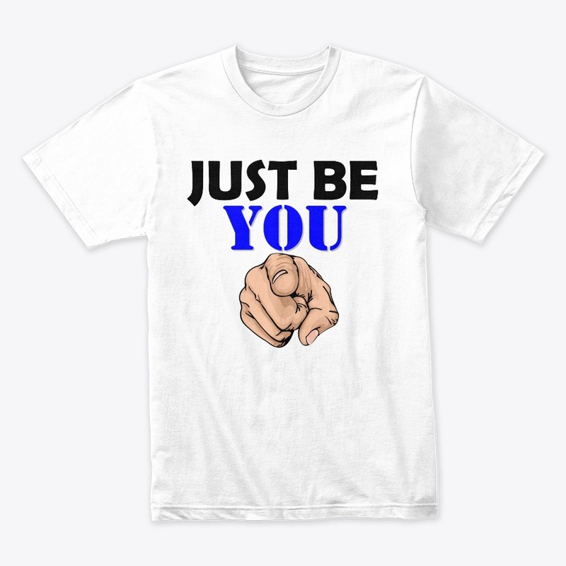 Just Be You