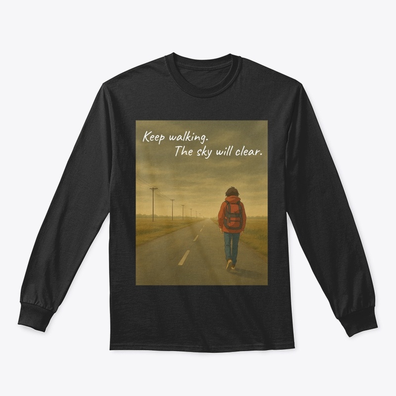 Keep Walking – The Sky Will Clear