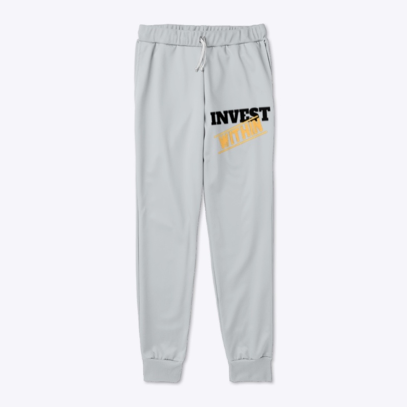 Invest Within Sweatpants 