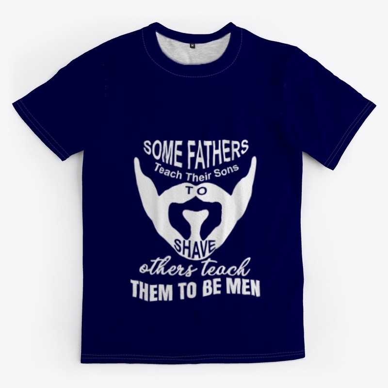 Fathers teach sons to be man.