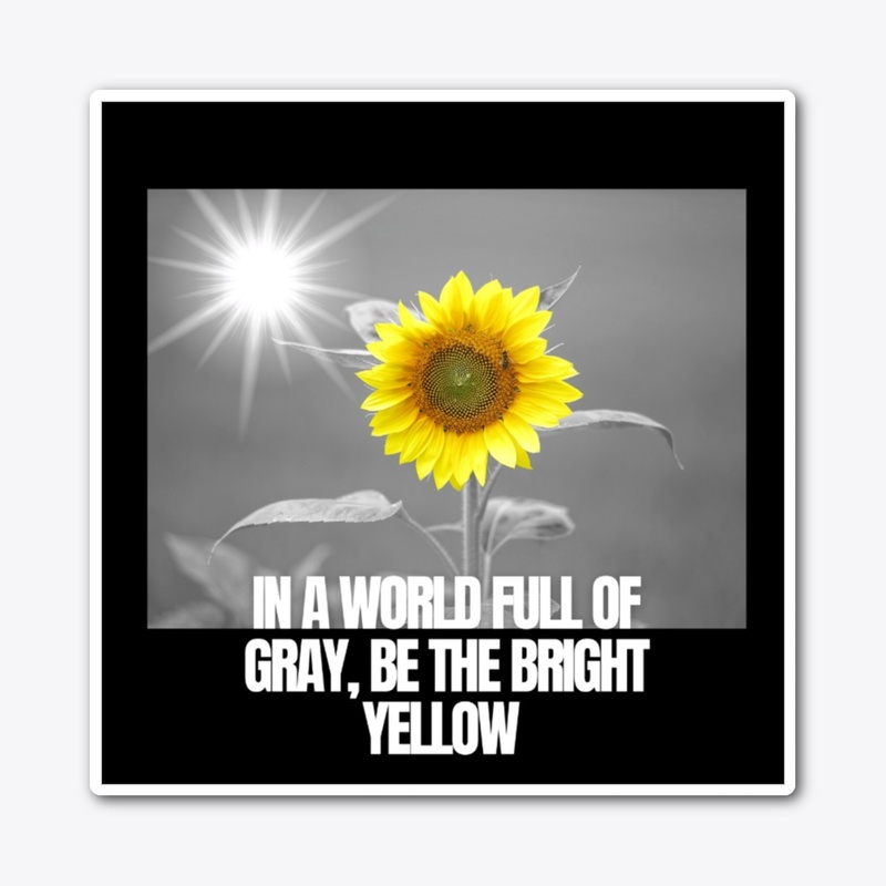 Be the Bright Yellow 🌻