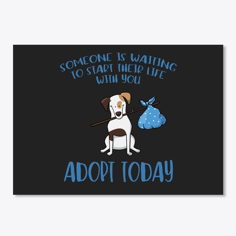 Someone Is Waiting ... Adopt a Dog Today