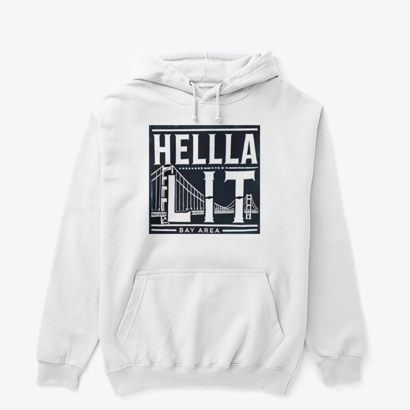 Hella Lit Graphic Tee-Bay Area Edition