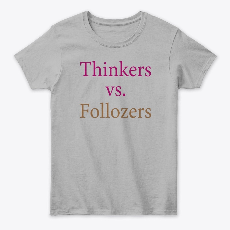 Thinkers vs. Followers