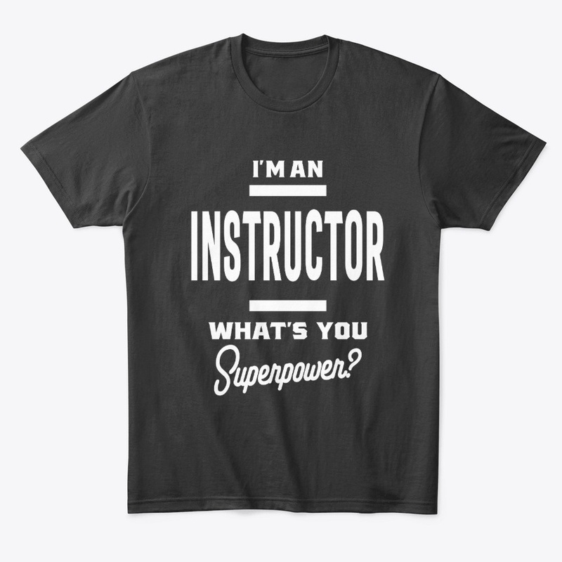 I'm An Instructor Job Title Gift