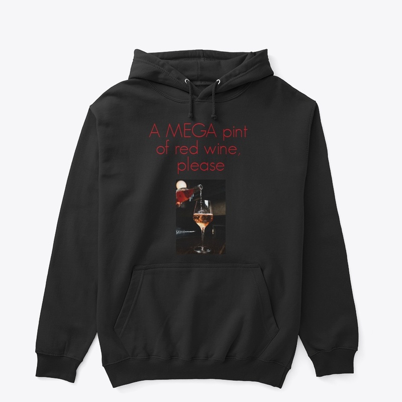 Who doesn't enjoy a MEGA pint of wine?