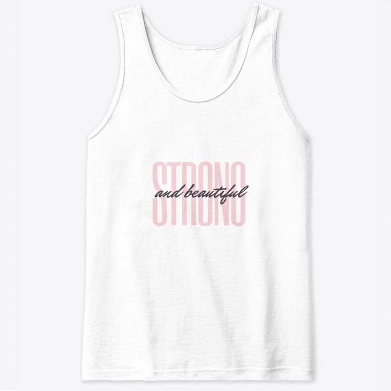 Strong and Beautiful
